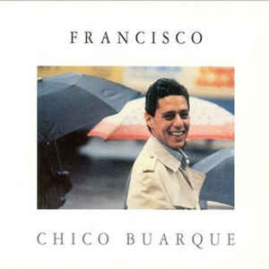 Francisco - Chico Buarque