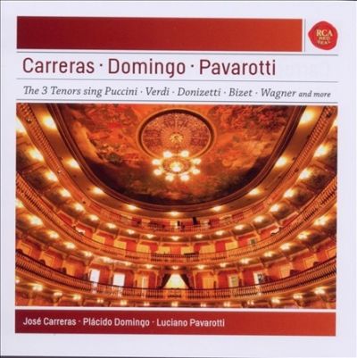 The 3 Tenors Sing Puccini, Verdi, Donizetti, Bizet, Wagner and more - Jose Carreras,Placido  Domingo, Luciano Pavarotti