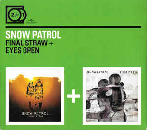 Final Straw + Eyes Open - Snow Patrol