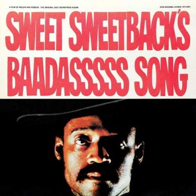 Sweet Sweetback's Baadasssss Song - Melvin Van Peebles