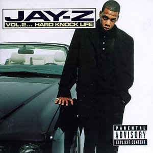 Vol. 2... Hard Knock Life - Jay-Z