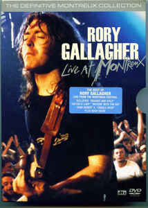 Live At Montreux - The Definitive Montreux Collection - Rory Gallagher
