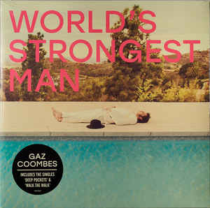 World's Strongest Man - Gaz Coombes