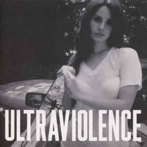 Ultraviolence (DLX) - Lana Del Rey