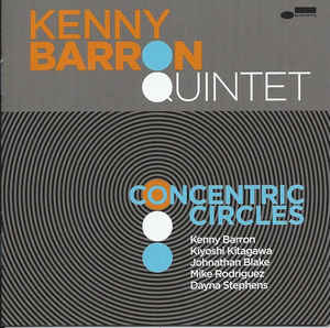 Concentric Circles - Kenny Barron Quintet