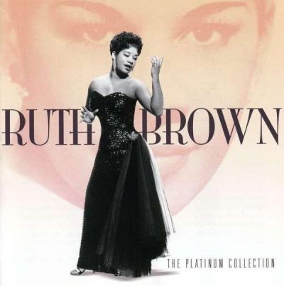 The Platinum Collection - Ruth Brown