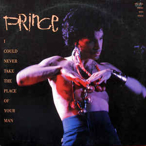 I Could Never Take The Place Of Your Man - Prince