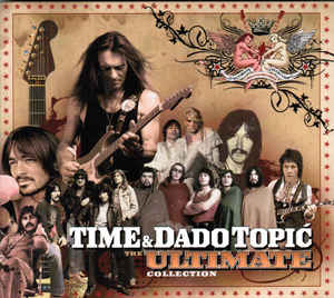 The Ultimate Collection - Time  & Dado Topić
