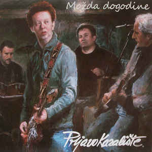 Možda Dogodine - Prljavo Kazalište