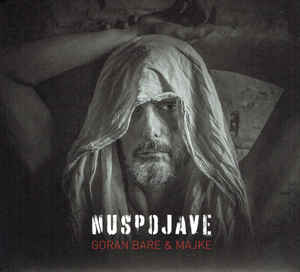 Nuspojave - Goran Bare & Majke