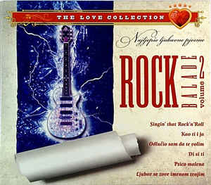 Najljepše Rock Balade Vol. 2 - Various