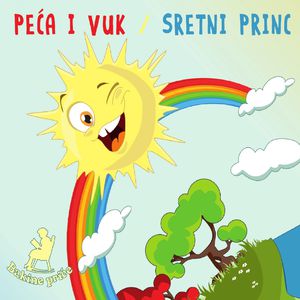 Peća I Vuk / Sretni Princ - Serge Prokofiev