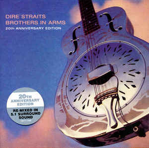 Brothers In Arms  (20th Anniversary Edition) - Dire Straits