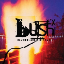 Razorblade Suitcase: In Addition - Bush