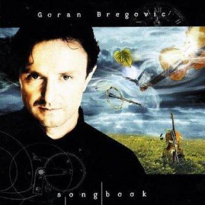 Songbook - Goran Bregovic