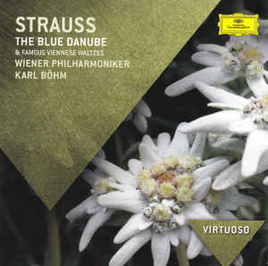 Strauss The Blue Danube & Famous Viennese Waltzes - Wiener Philharmoniker, Karl Böhm