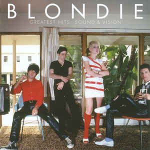 Greatest Hits: Sound & Vision - Blondie