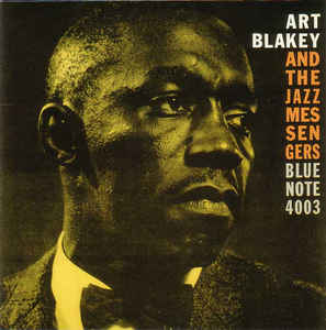 Moanin' - Art Blakey And The Jazz Messengers