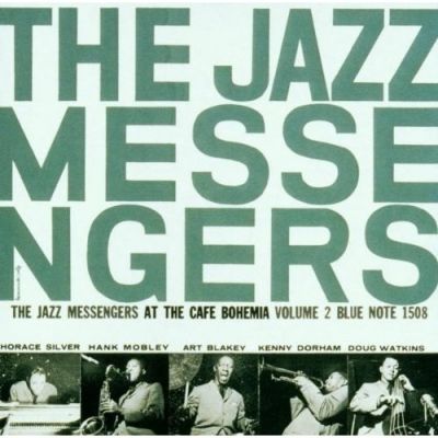 At The Café Bohemia, Volume Two - Art Blakey And The Jazz Messengers