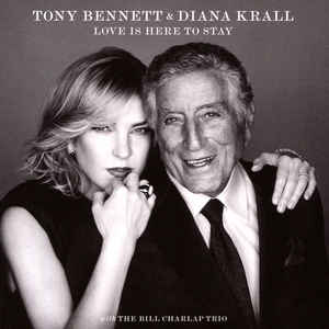 Love Is Here To Stay - Tony Bennett & Diana Krall With The Bill Charlap Trio