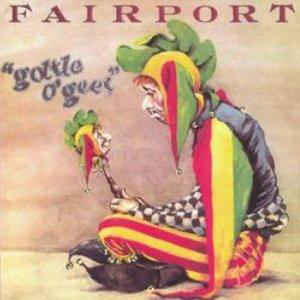 Gottle O'Geer - Fairport Convention