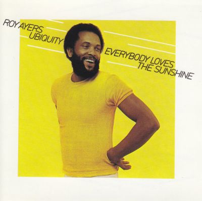 Everybody Loves The Sunshine - Roy Ayers Ubiquity