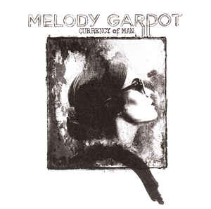 Currency Of Man - Melody Gardot