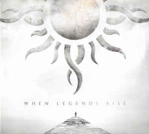 When Legends Rise - Godsmack