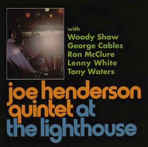 At The Lighthouse - Joe Henderson Quintet