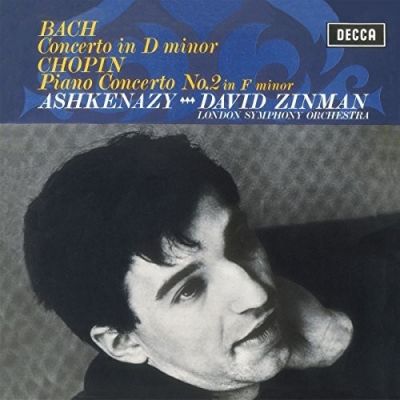 Bach: Concerto in D Minor / Chopin: Piano Concerto No 2 - Ashkenazy, David Zinman, London Symphony Orchestra