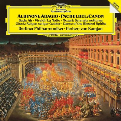 Albinoni: Adagio , Pachelbel: Canon - Herbert von Karajan, Berliner Philharmoniker