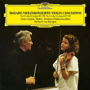 Mozart: iolin Concertos Nos. 3 & 5 - Anne-Sophie Mutter, Berliner Philharmoniker, Herbert von Karajan