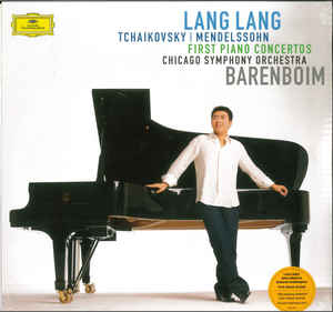 First Piano Concertos - Tchaikovsky,  Mendelssohn, Lang Lang, Chicago Symphony Orchestra, Barenboim