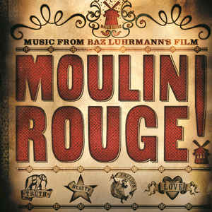 Moulin Rouge - Music from Baz Luhrmann's Film - Various