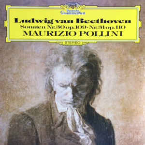 Sonaten Nr.30 Op.109 · Nr.31 Op.110 - Ludwig Van Beethoven, Maurizio Pollini