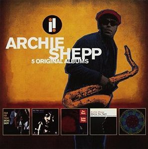 5 Original Albums - Archie Shepp