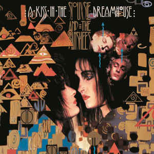 A Kiss In The Dreamhouse - Siouxsie And The Banshees