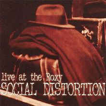 Live At The Roxy - Social Distortion
