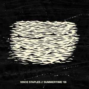 Summertime '06 - Vince Staples