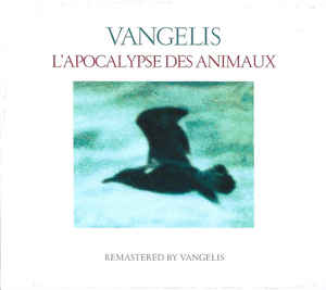 L'Apocalypse Des Animaux - Vangelis