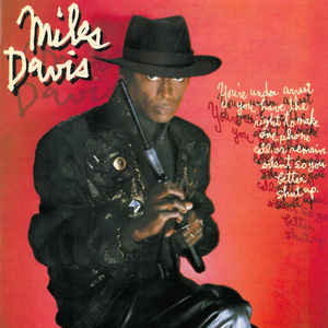 You're Under Arrest - Miles Davis
