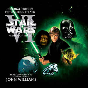Star Wars: Episode VI - Return Of The Jedi - John Williams