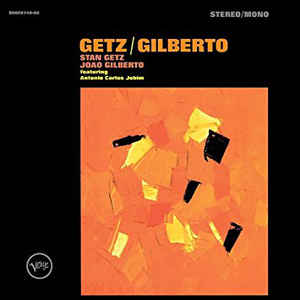Stan Getz, Joao Gilberto Featuring Antonio Carlos Jobim