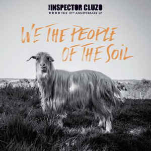 We The People Of The Soil - The Inspector Cluzo