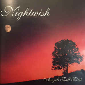 Angels Fall First - Nightwish 