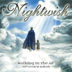  Walking In The Air (The Greatest Ballads) - Nightwish
