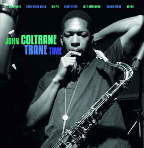 Trane Time - John Coltrane 