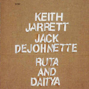 Ruta And Daitya - Keith Jarrett and Jack DeJohnette