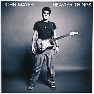 Heavier Things - John Mayer