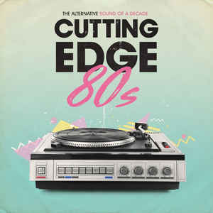 Cutting Edge 80s - Various
